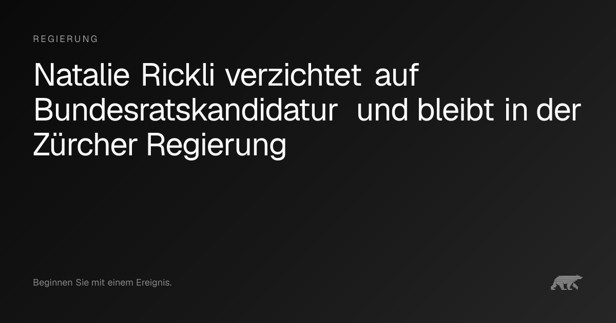 Natalie Rickli verzichtet auf Bundesratskandidatur und bleibt in der ...