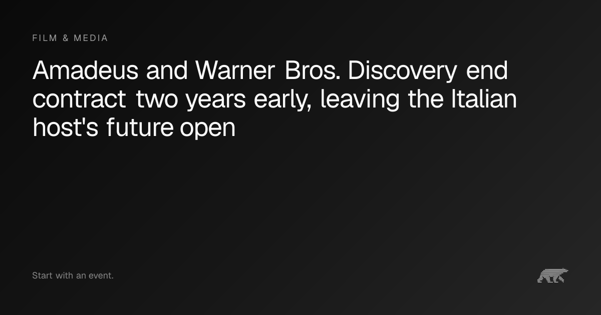 Amadeus and Warner Bros. Discovery end contract two years early ...