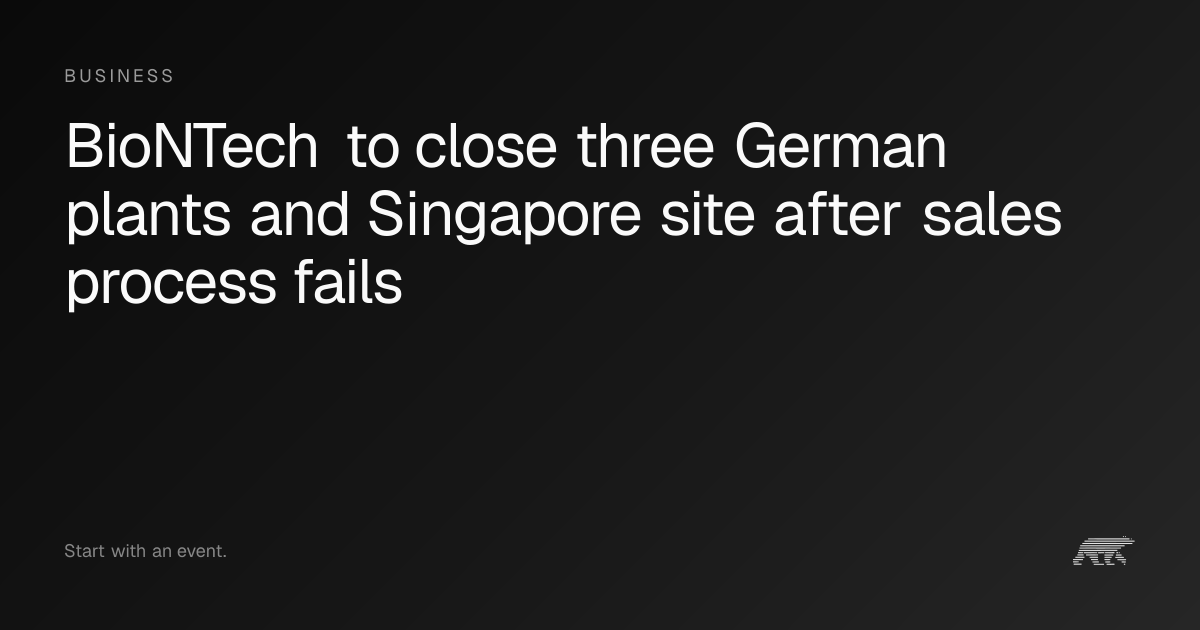 BioNTech to close three German plants and Singapore site after sales ...