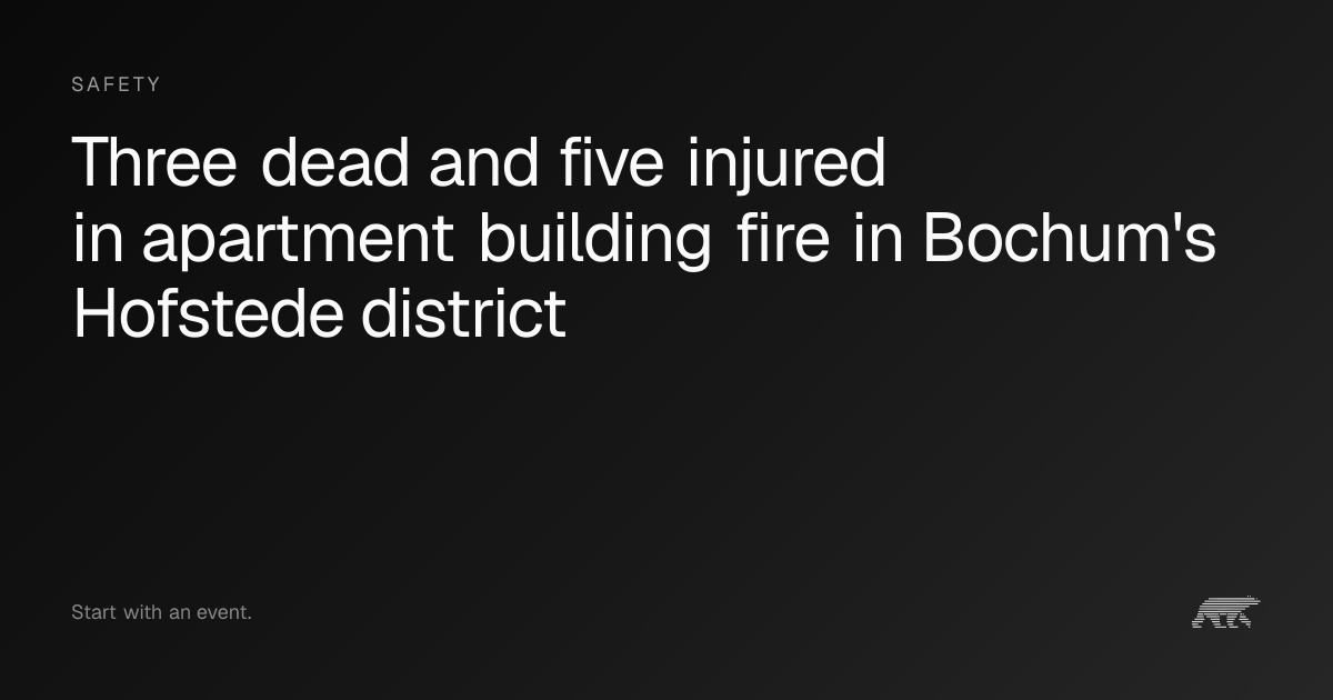 Three dead and five injured in apartment building fire in Bochum's ...