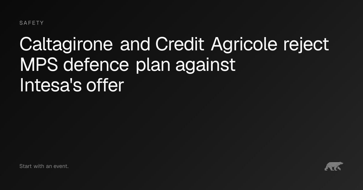 Caltagirone and Credit Agricole reject MPS defence plan against Intesa ...