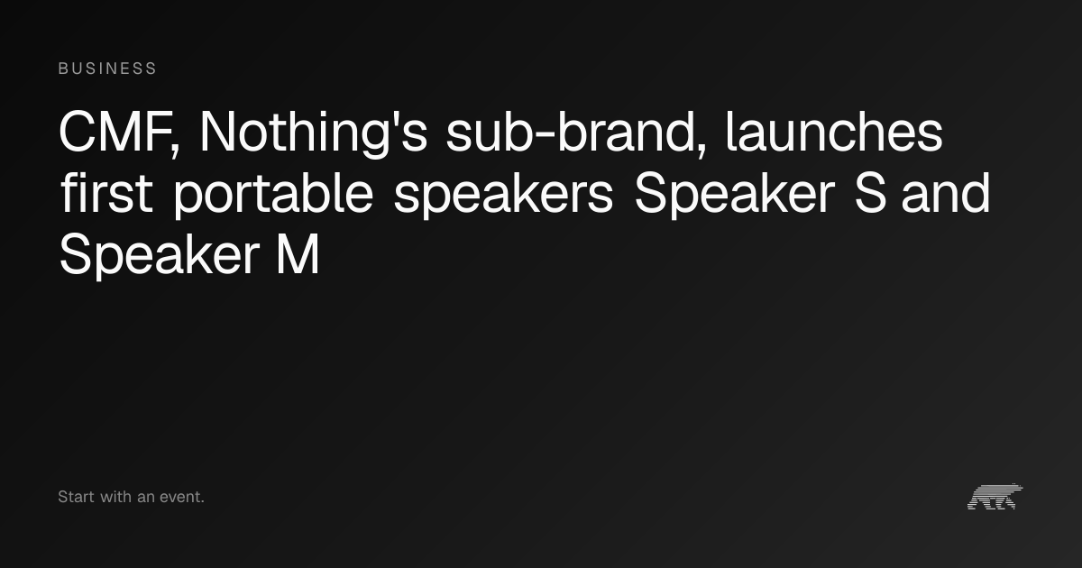 CMF, Nothing's sub-brand, launches first portable speakers Speaker S ...