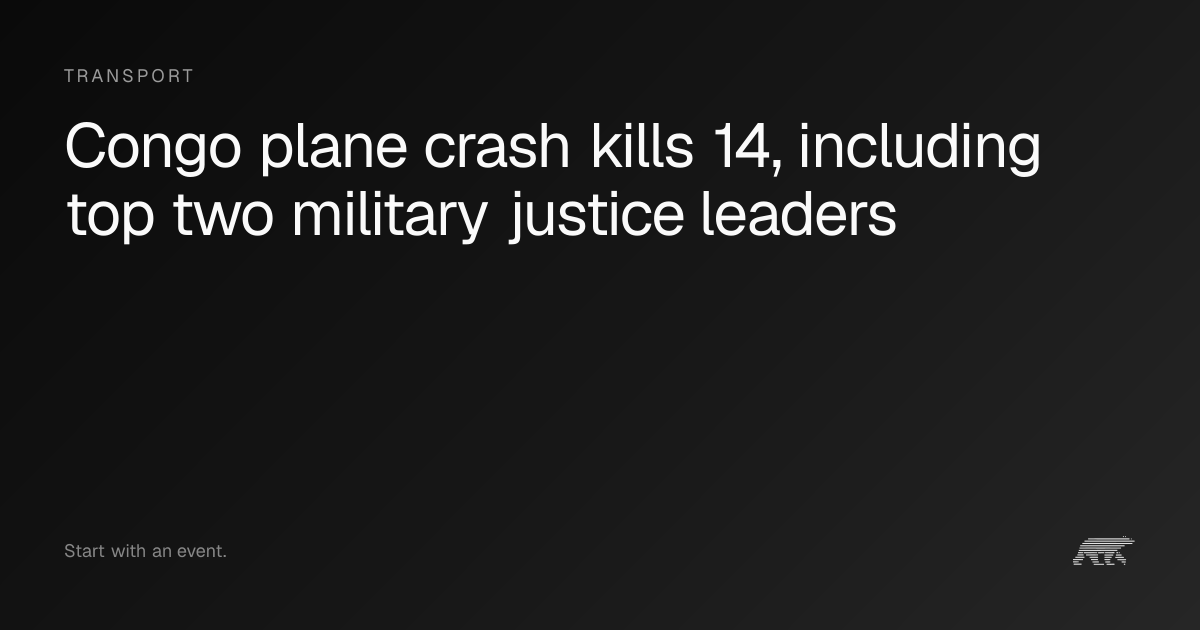 Congo plane crash kills 14, including top two military justice leaders ...