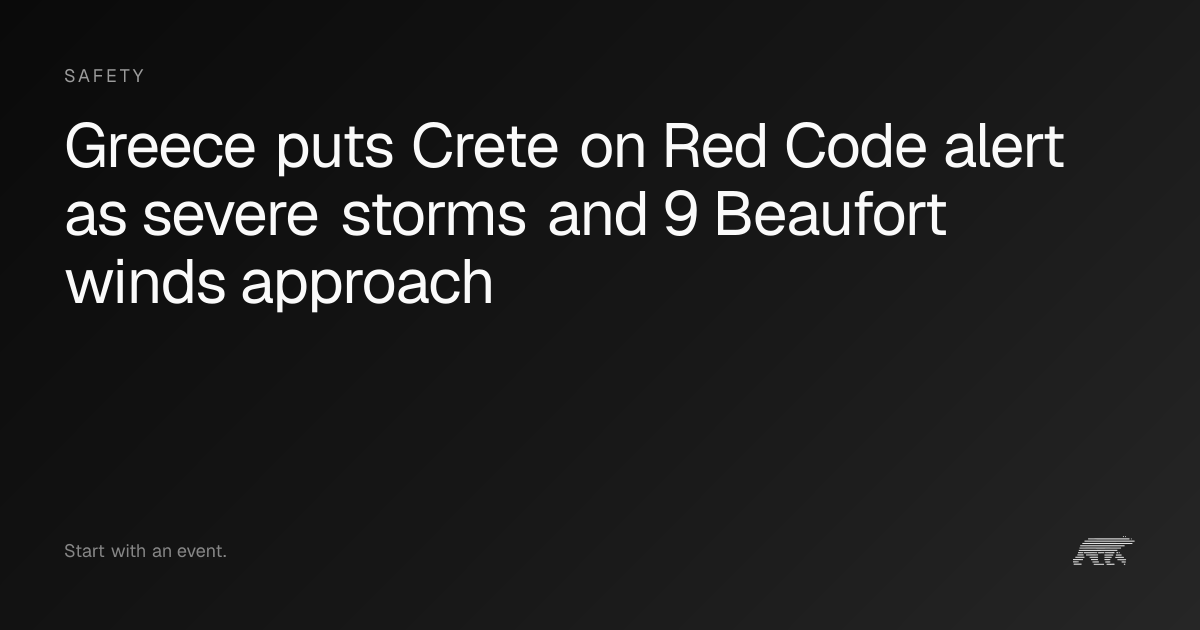 Greece puts Crete on Red Code alert as severe storms and 9 Beaufort ...