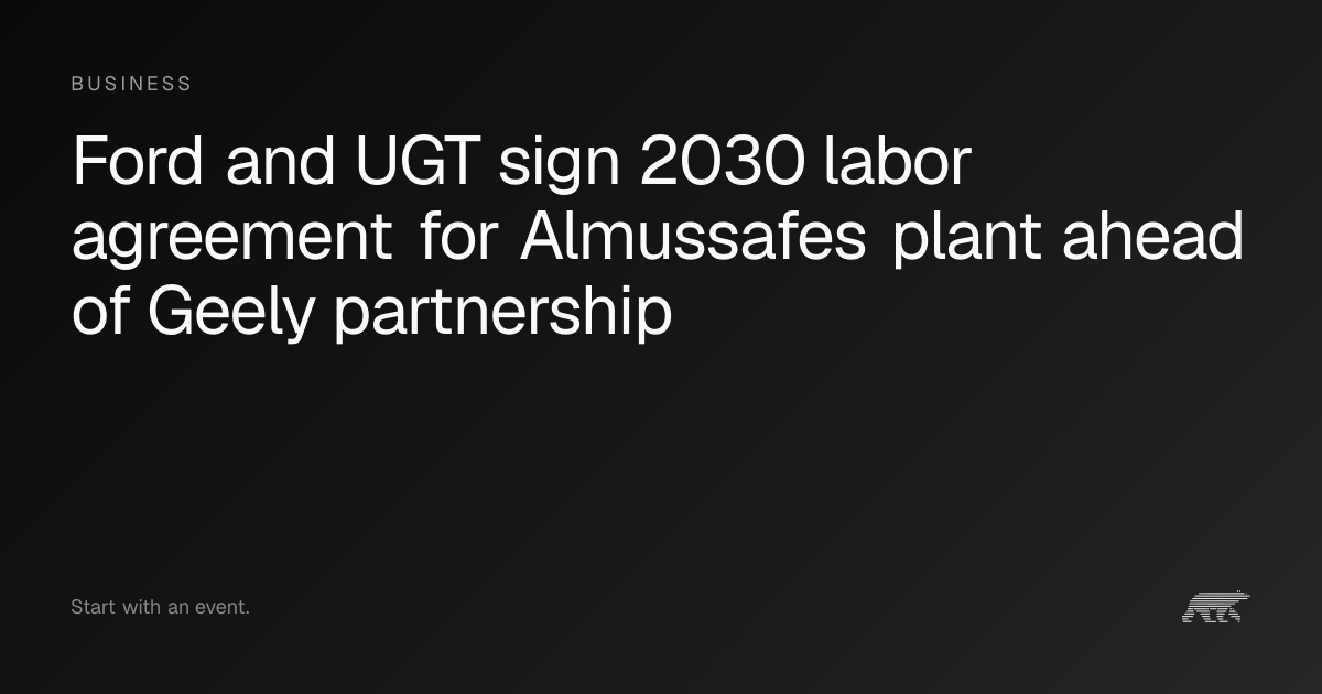 Ford and UGT sign 2030 labor agreement for Almussafes plant ahead of ...