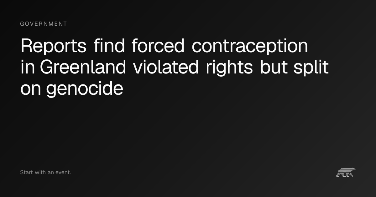 Reports find forced contraception in Greenland violated rights but ...
