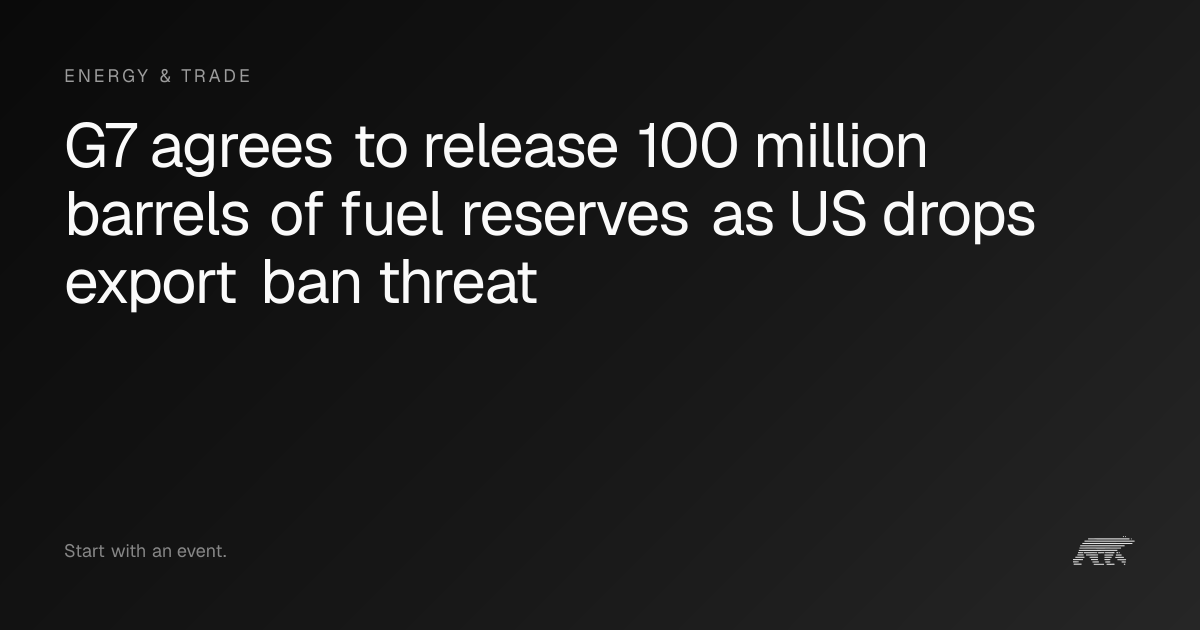 IEA members release 325 million oil barrels as G7 orders new 100 ...