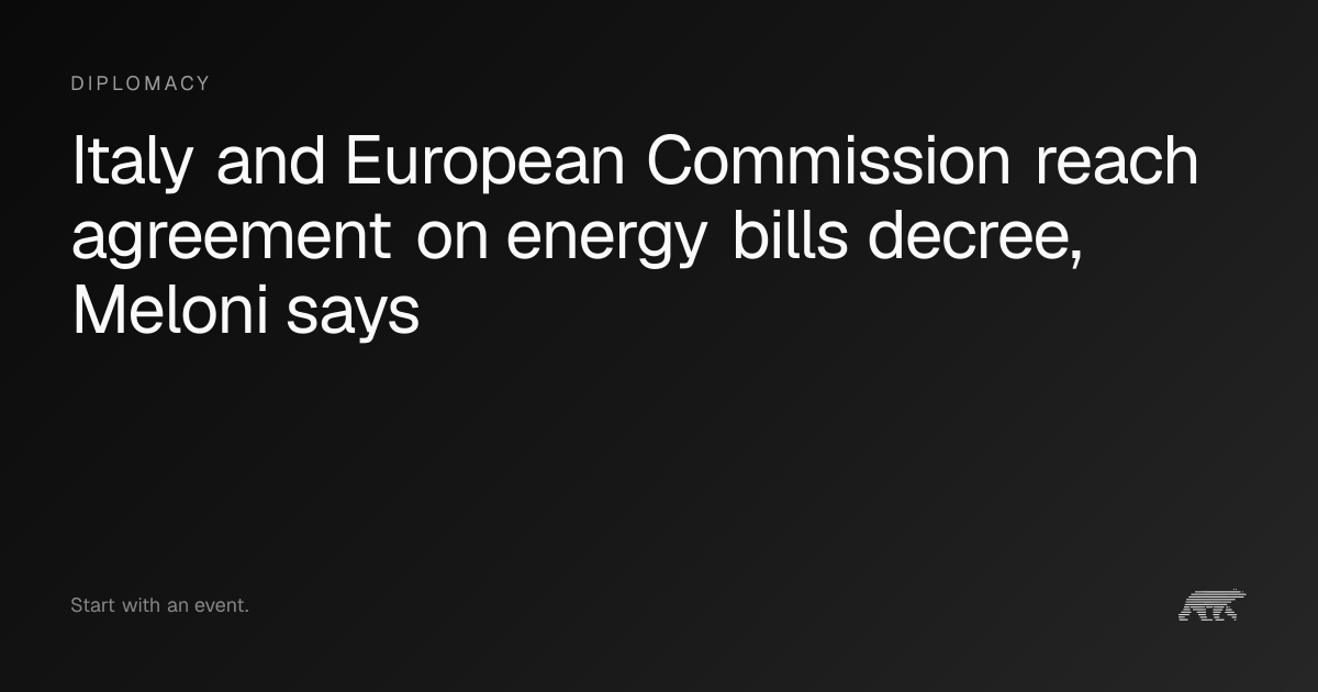 Italy and European Commission reach agreement on energy bills decree ...