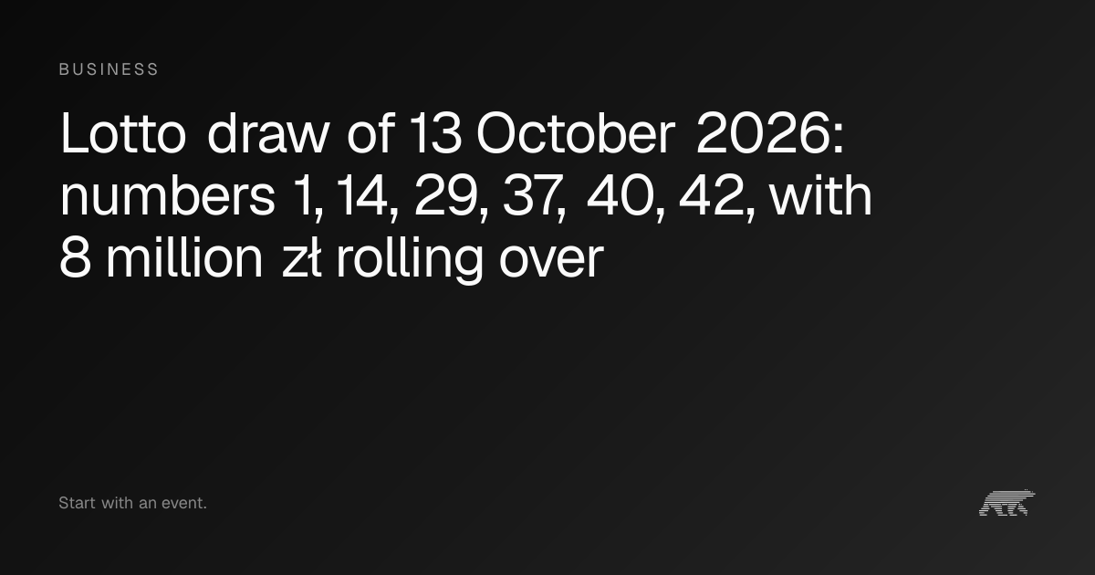 Lotto draw of 13 October 2026: numbers 1, 14, 29, 37, 40, 42, with 8 ...