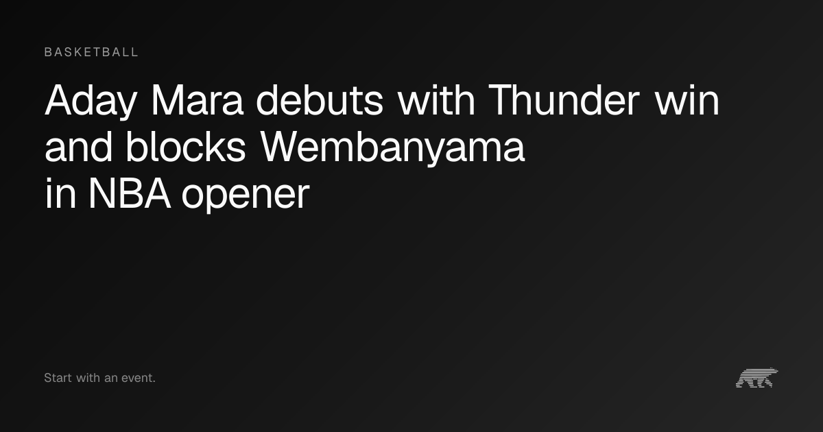 Aday Mara debuts with Thunder win and blocks Wembanyama in NBA opener ...
