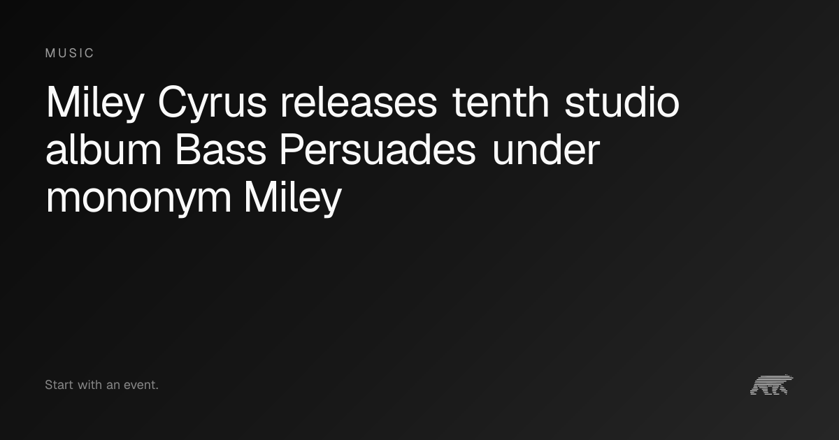 Miley Cyrus releases tenth studio album Bass Persuades under mononym ...