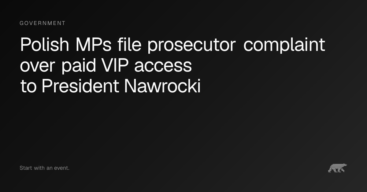 Polish MPs file prosecutor complaint over paid VIP access to President ...