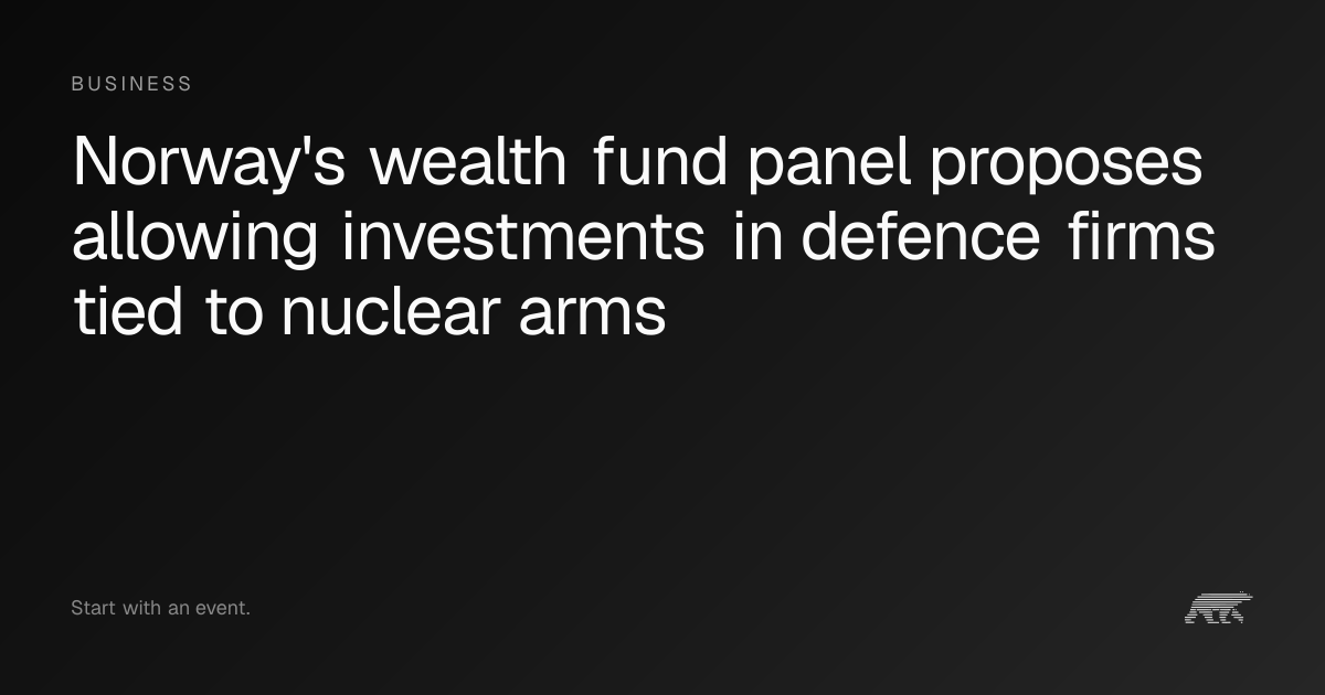 Norway's wealth fund panel proposes allowing investments in defence ...