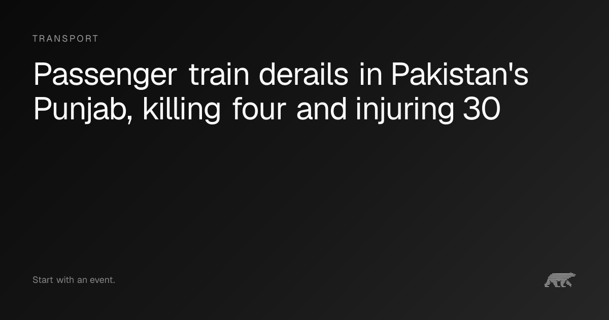 Pakistan passenger train derails near Multan, four dead · Pollar