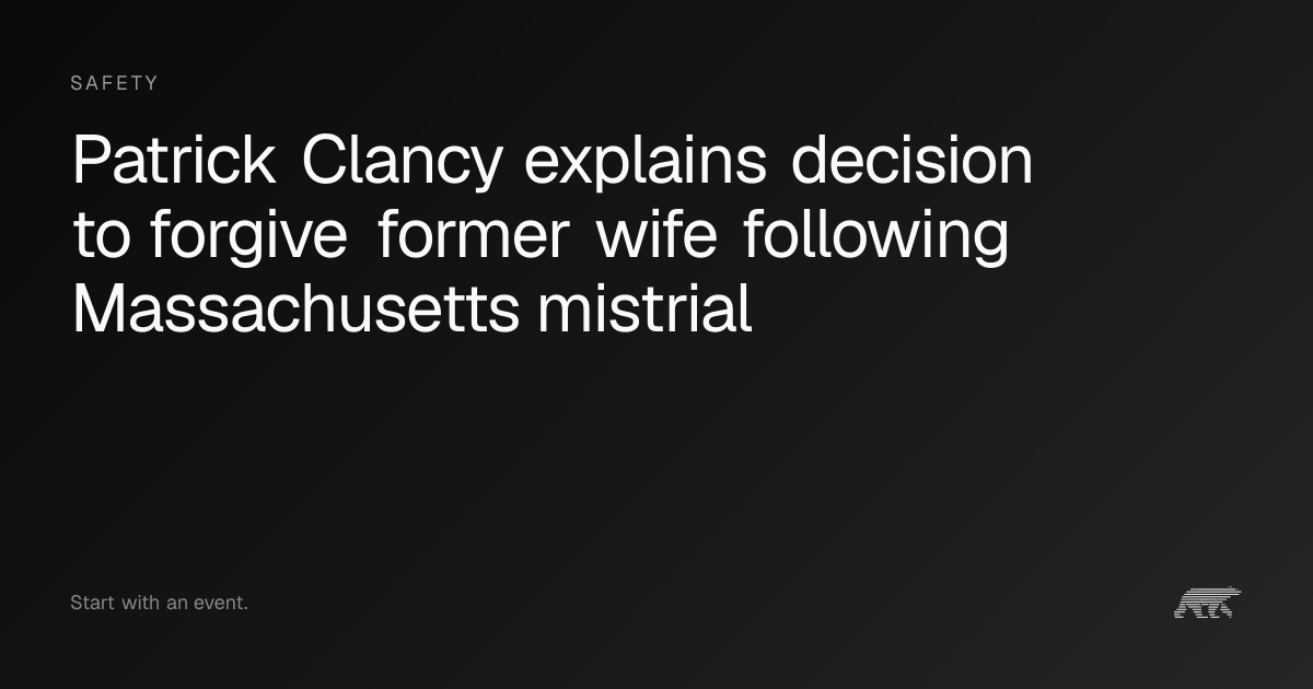 Patrick Clancy explains decision to forgive former wife following ...