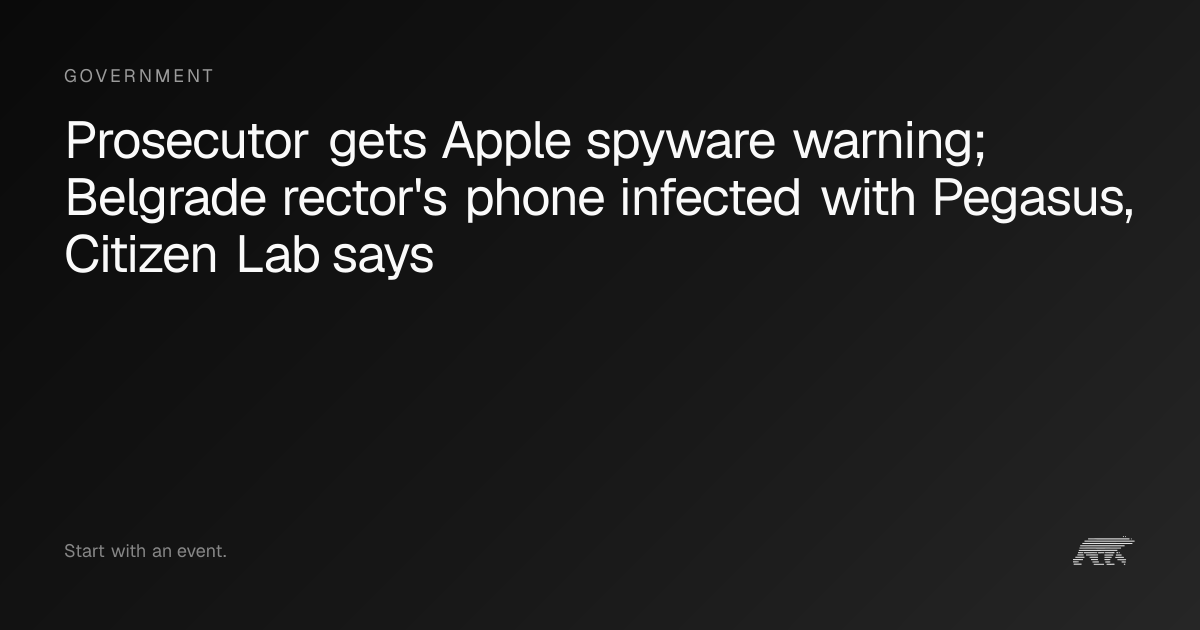 Prosecutor gets Apple spyware warning; Belgrade rector's phone infected ...