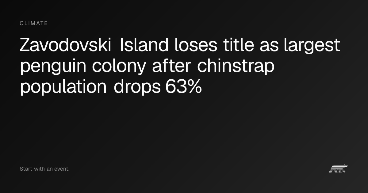 Zavodovski Island loses title as largest penguin colony after chinstrap ...