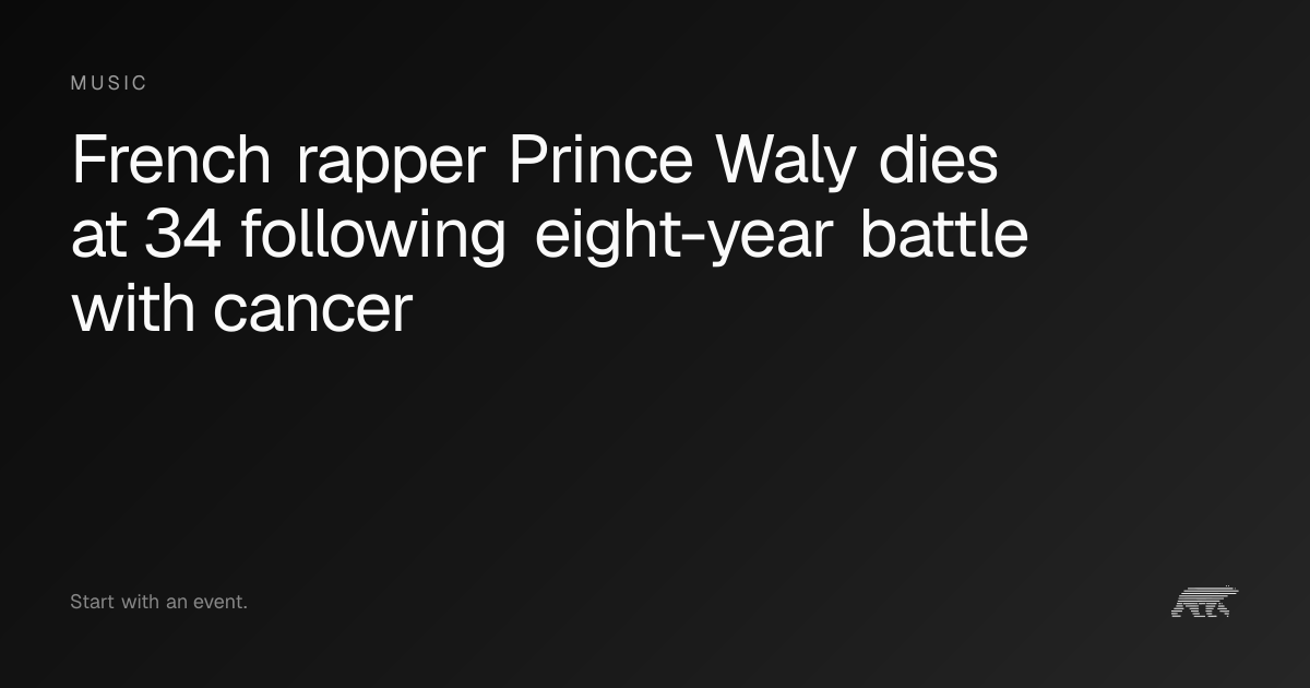 French rapper Prince Waly dies at 34 following eight-year battle with ...