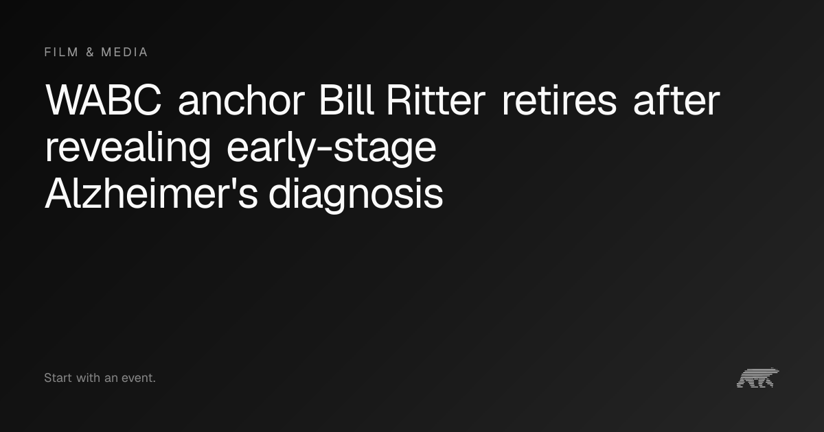 WABC anchor Bill Ritter retires after revealing early-stage Alzheimer's ...