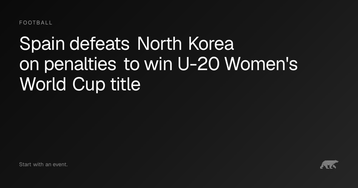Spain defeats North Korea on penalties to win U-20 Women's World Cup ...