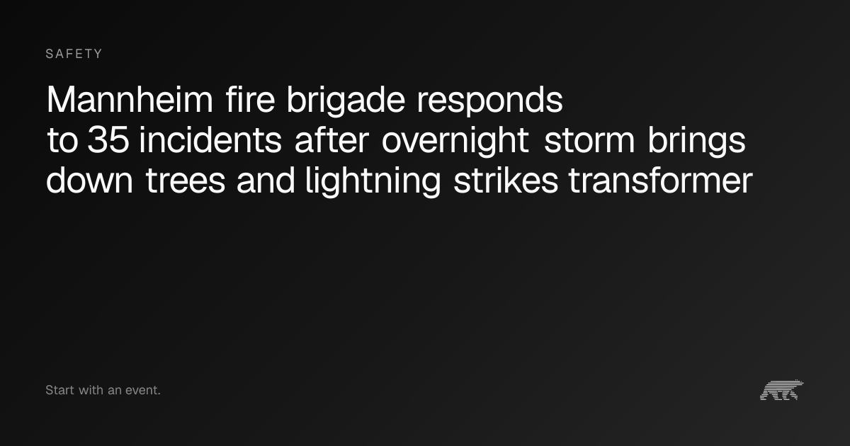 Mannheim fire brigade responds to 35 incidents after overnight storm ...