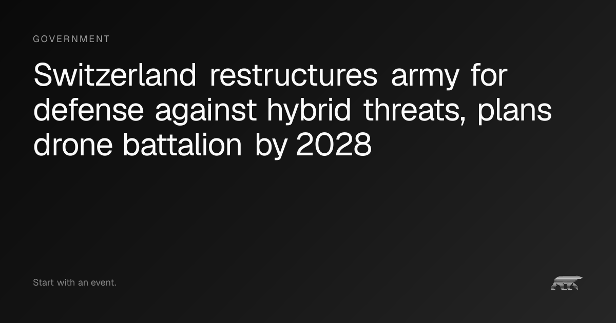 Switzerland restructures army for defense against hybrid threats, plans ...