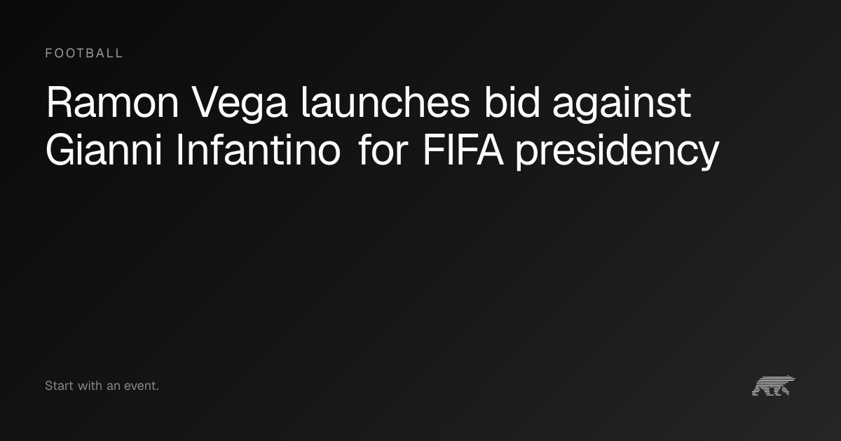 Ramon Vega launches bid against Gianni Infantino for FIFA presidency ...