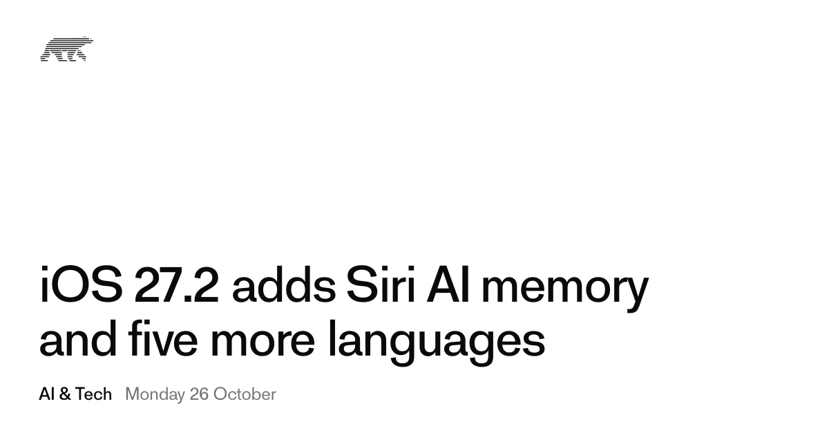iOS 27.2 adds Siri AI memory and five more languages · Pollar