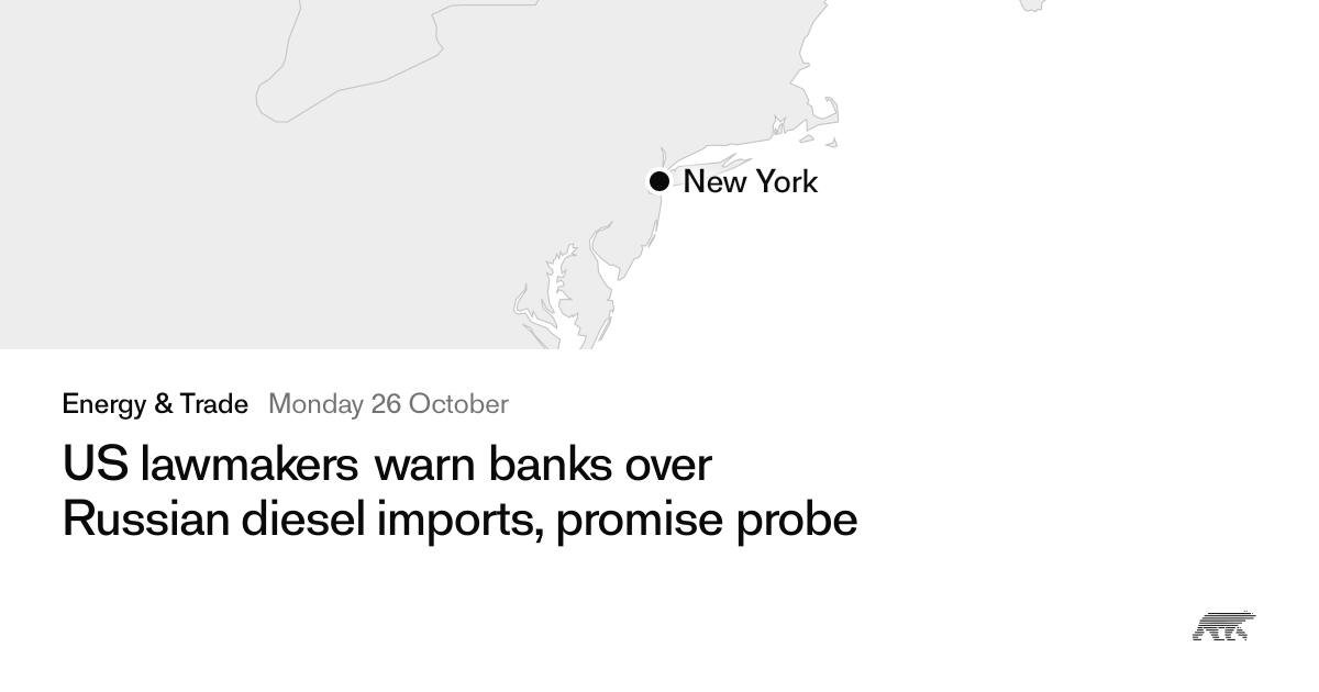 US lawmakers warn banks over Russian diesel imports, promise probe