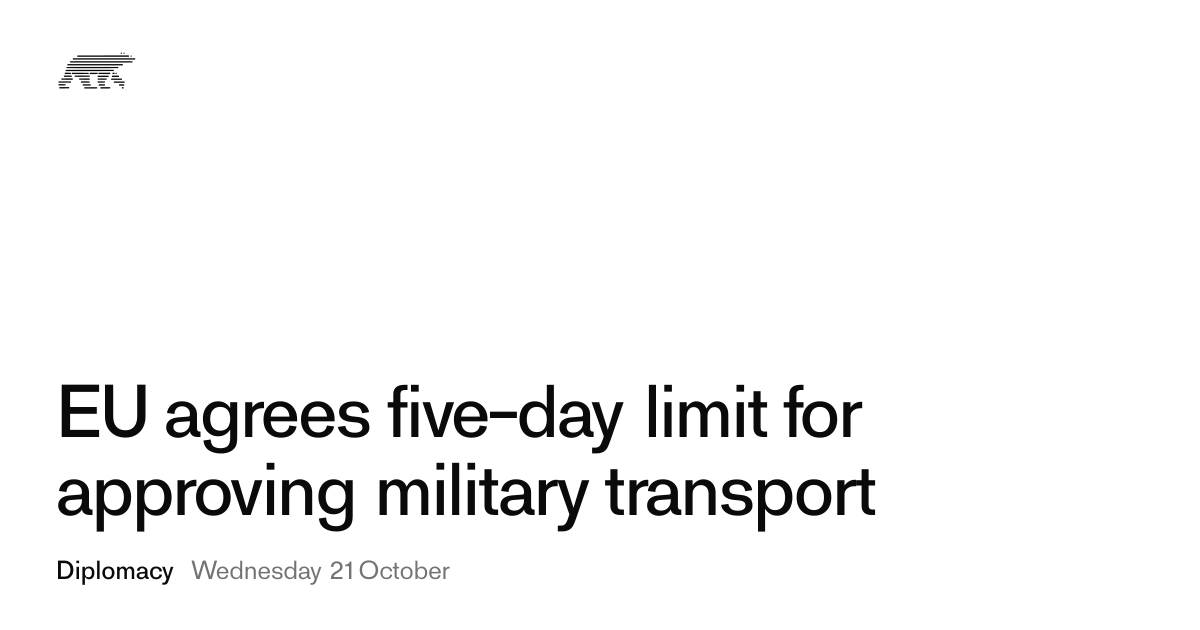 EU agrees five-day limit for approving military transport · Pollar