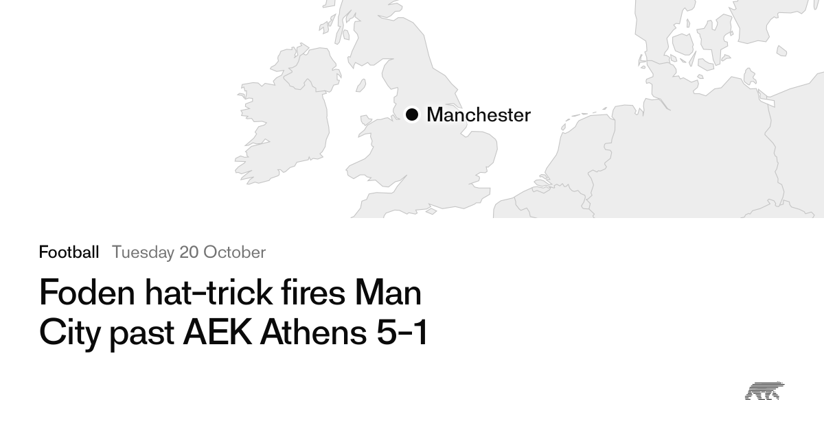 Foden hat-trick fires Man City past AEK Athens 5-1 · Pollar