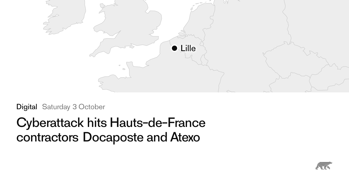 Cyberattack hits Hauts-de-France contractors Docaposte and Atexo