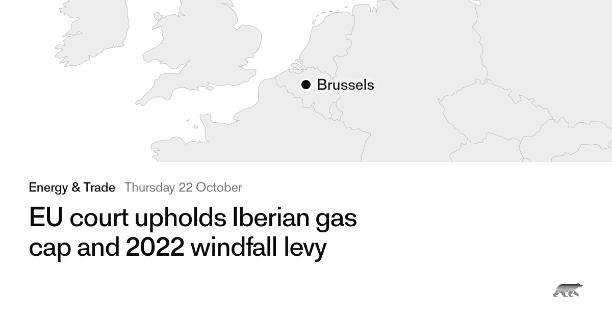 EU court upholds Iberian gas cap and 2022 windfall levy · Pollar