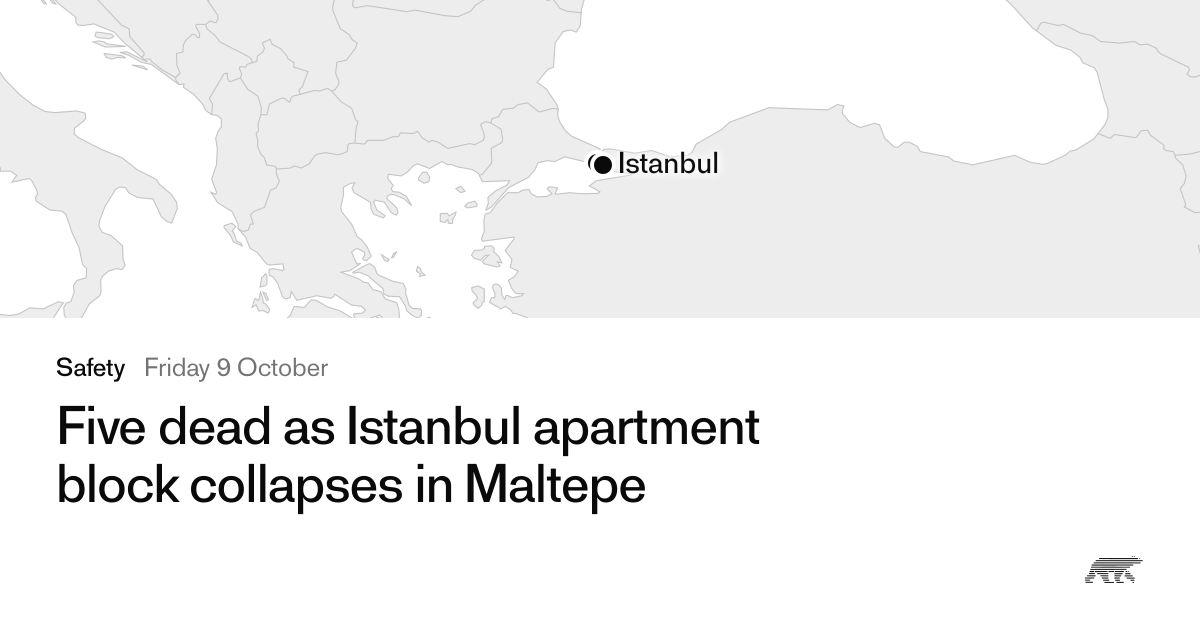 Five dead as Istanbul apartment block collapses in Maltepe · Pollar