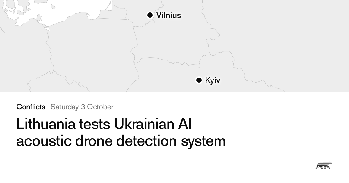 Lithuania tests Ukrainian AI acoustic drone detection system · Pollar
