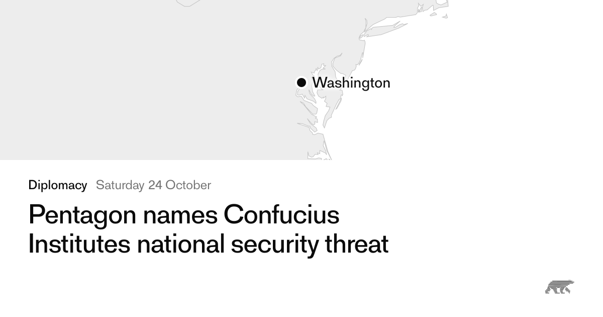 Pentagon names Confucius Institutes national security threat · Pollar
