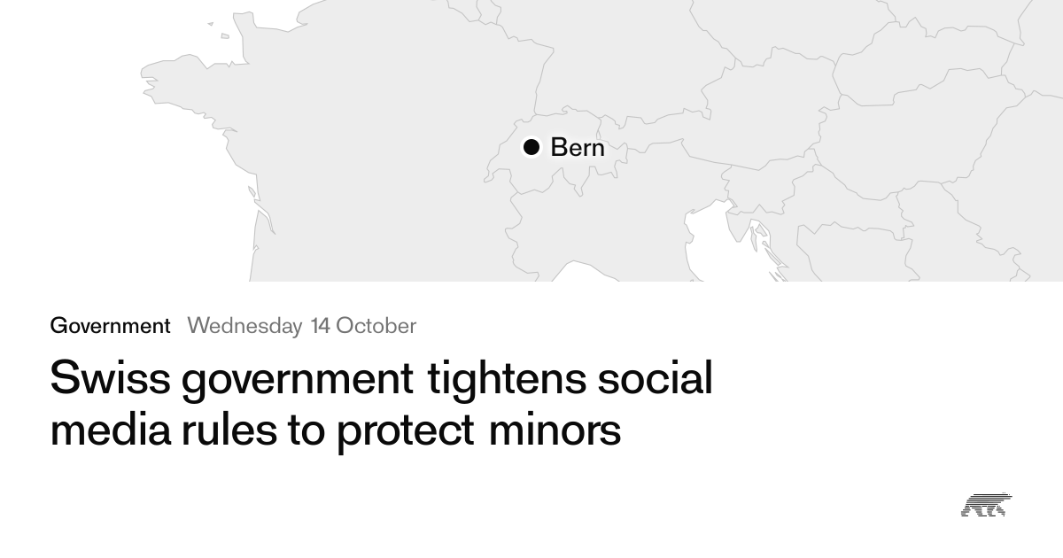 Swiss government tightens social media rules to protect minors