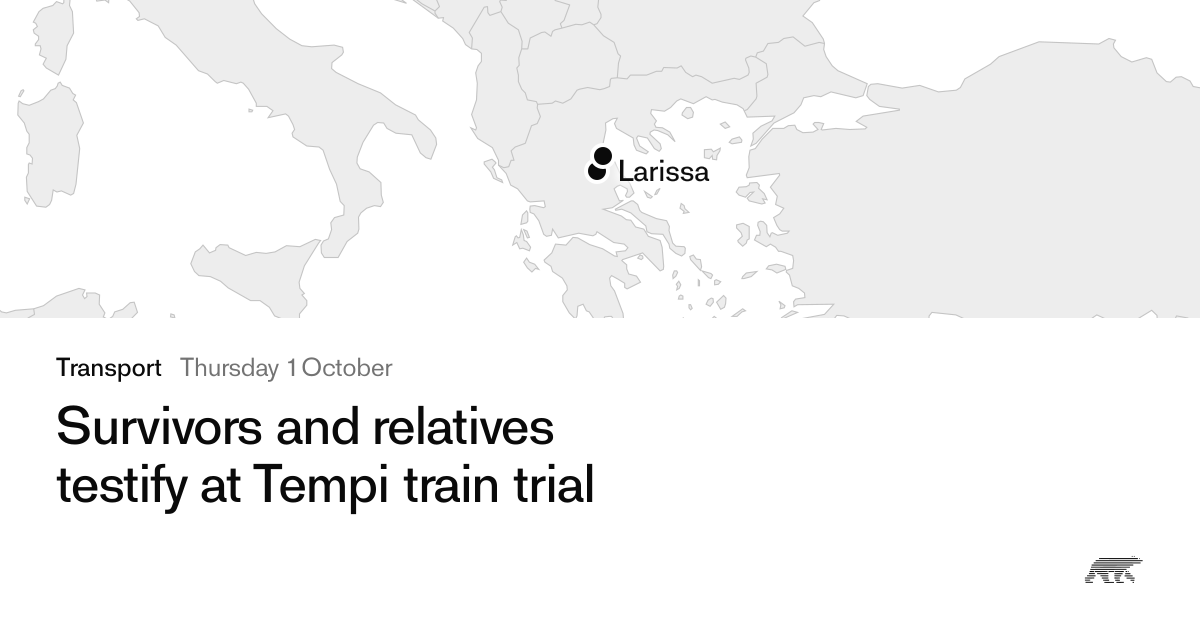 Survivors and relatives testify at Tempi train trial · Pollar