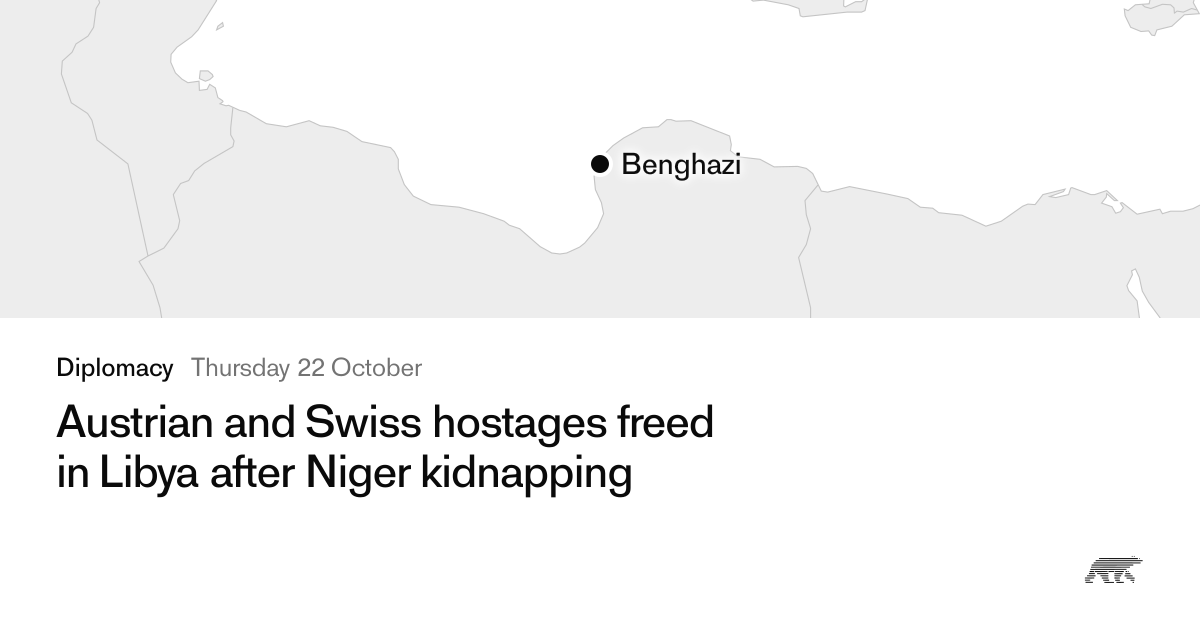 Austrian and Swiss hostages freed in Libya after Niger kidnapping