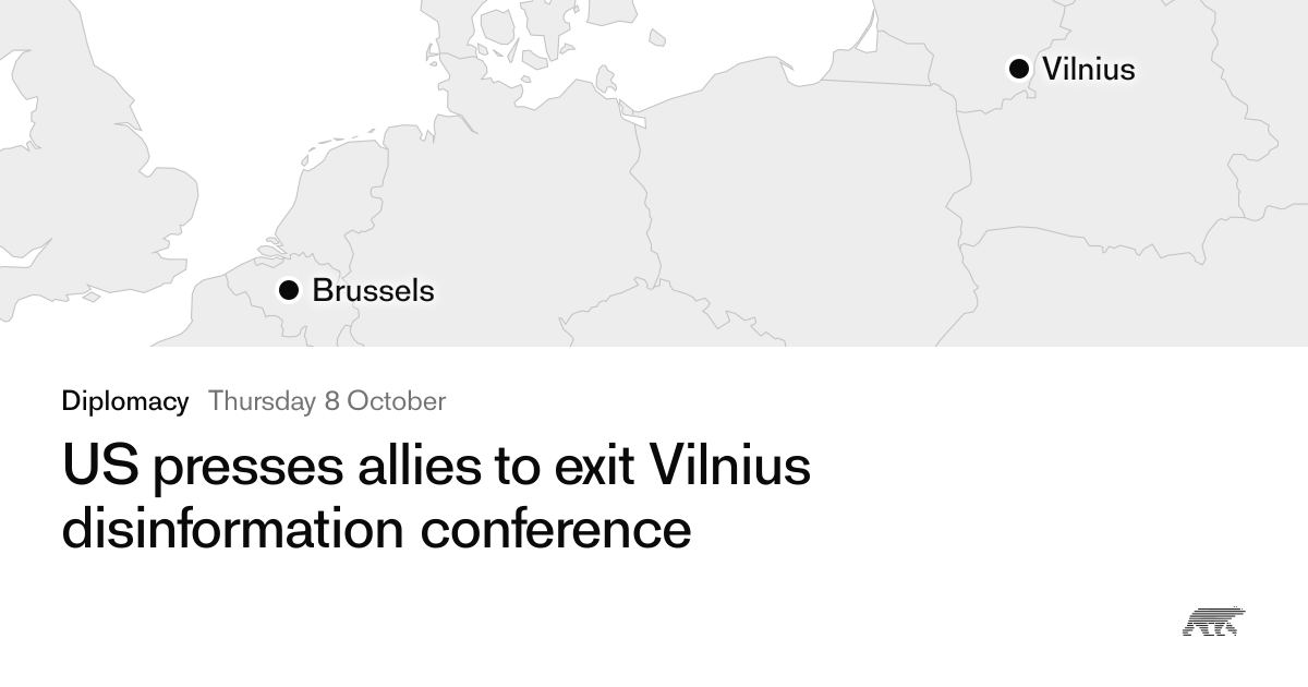 US presses allies to exit Vilnius disinformation conference · Pollar