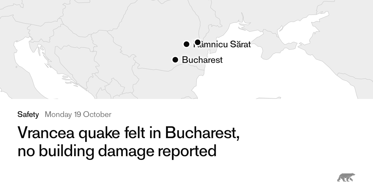 Vrancea quake felt in Bucharest, no building damage reported · Pollar